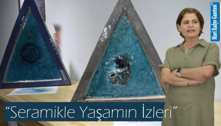 “Seramikle Yaşamın İzleri”