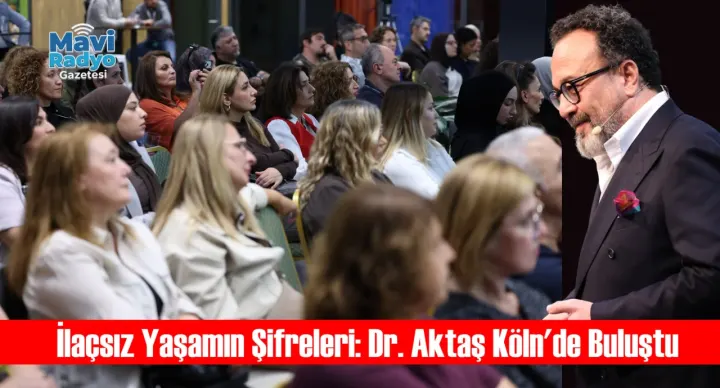 İlaçsız Yaşamın Şifreleri: Dr. Aktaş Köln'de Buluştu 