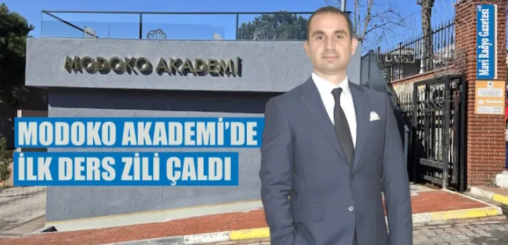 MODOKO AKADEMİ’DE İLK DERS ZİLİ ÇALDI 
