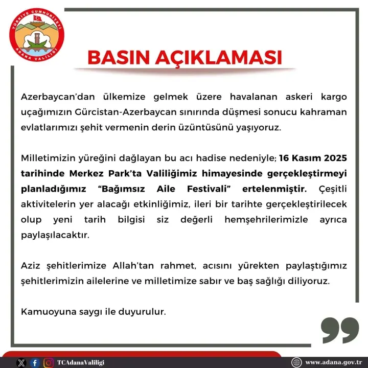 Adana Valiliği’nden Şehitler İçin Duyuru: “Bağımsız Aile Festivali” Ertelendi 