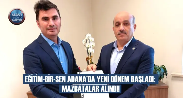 EĞİTİM-BİR-SEN ADANA’DA YENİ DÖNEM BAŞLADI: MAZBATALAR ALINDI!