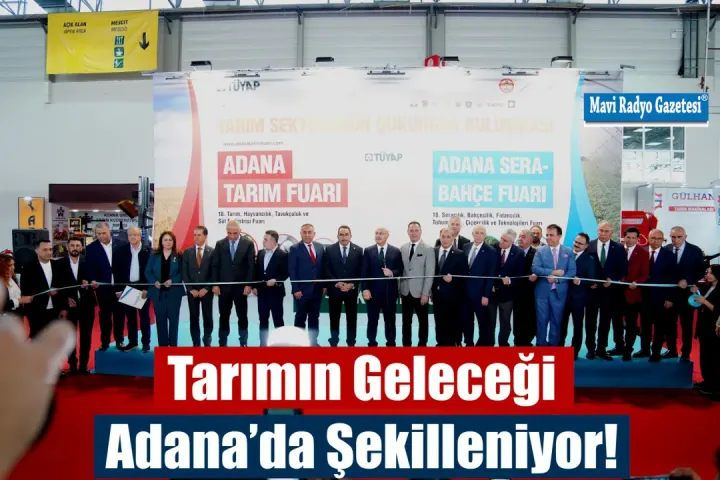Tarımın Geleceği Adana’da Şekilleniyor! 
