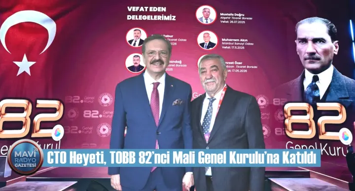 CTO Heyeti, TOBB 82’nci Mali Genel Kurulu’na Katıldı 