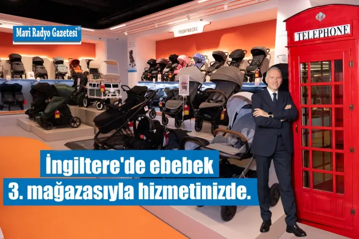  İngiltere'de ebebek 3. mağazasıyla hizmetinizde. 