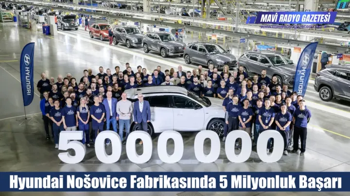 Hyundai Nošovice Fabrikasında 5 Milyonluk Başarı 