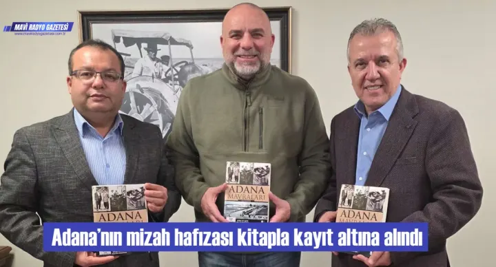 Adana’nın mizah hafızası kitapla kayıt altına alındı 