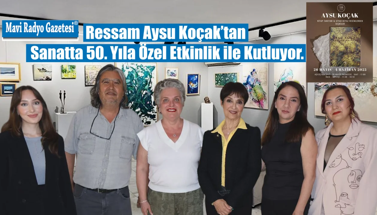 Ressam Aysu Koçak’tan Sanatta 50. Yıla Özel Etkinlik ile Kutluyor. 