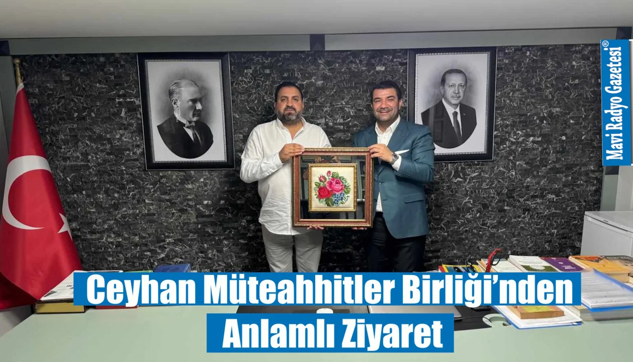 Ceyhan Müteahhitler Birliği’nden Anlamlı Ziyaret 