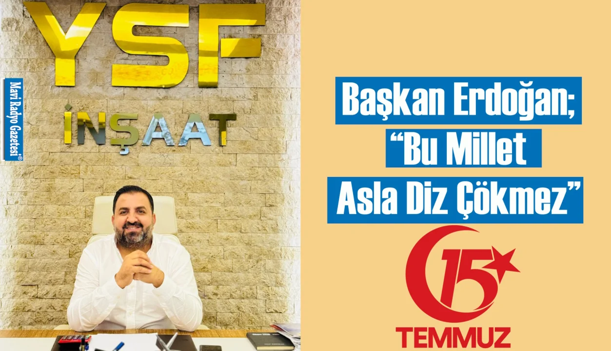 Başkan Erdoğan; “Bu Millet Asla Diz Çökmez” 
