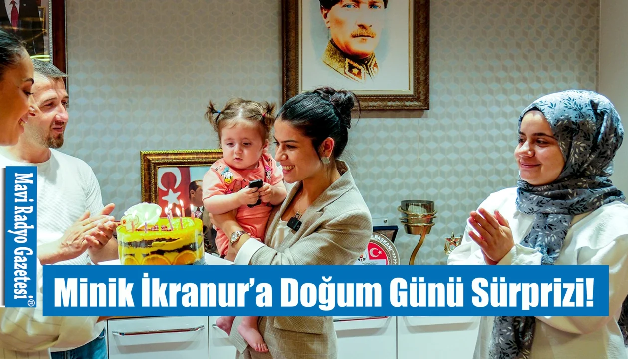 Minik İkranur’a Doğum Günü Sürprizi! 