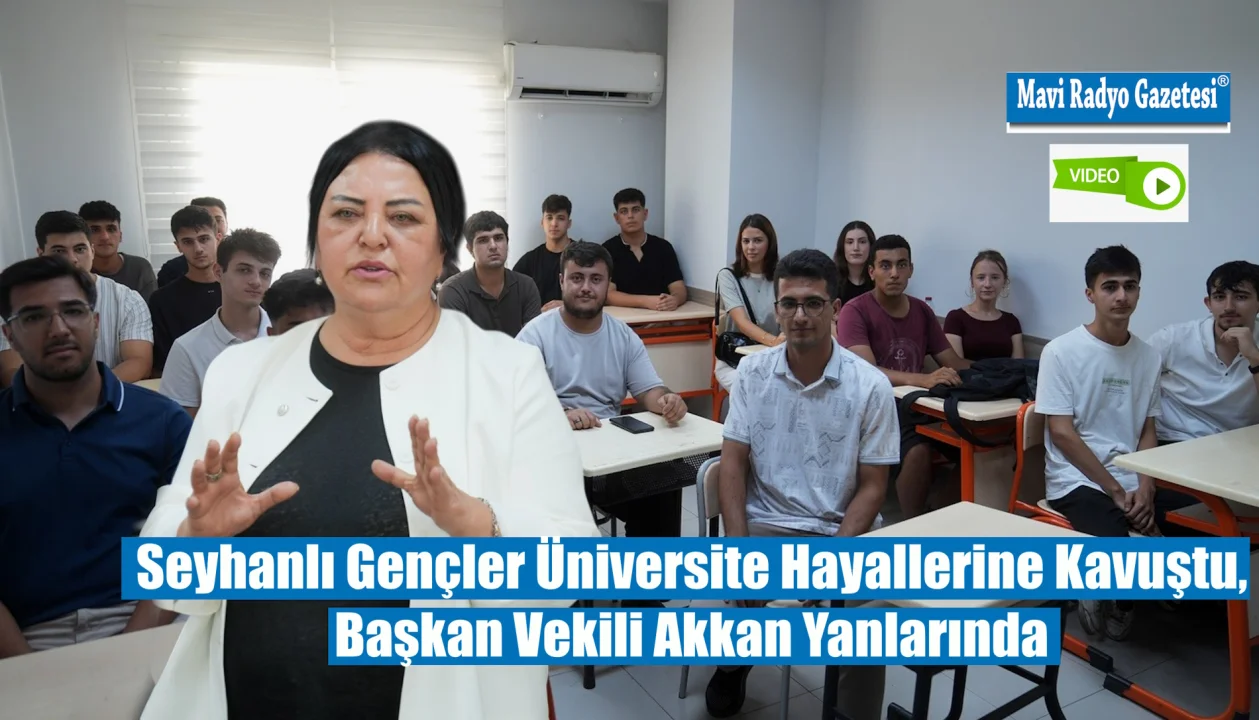 Seyhanlı Gençler Üniversite Hayallerine Kavuştu, Başkan Vekili Akkan Yanlarında 