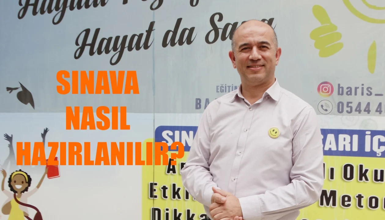 SINAVA NASIL HAZIRLANILIR? 