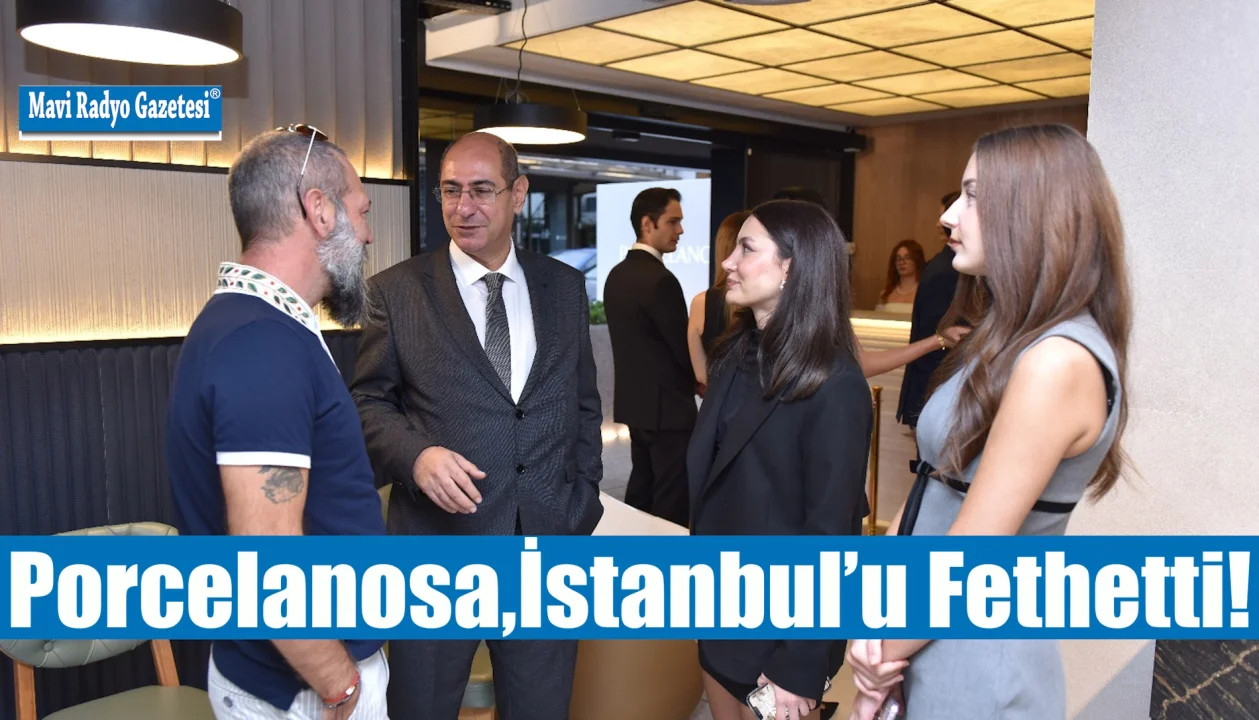 Porcelanosa,İstanbul’u Fethetti! 