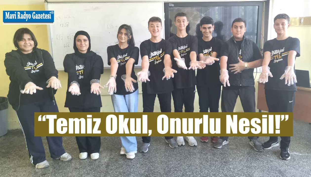 “Temiz Okul, Onurlu Nesil!”