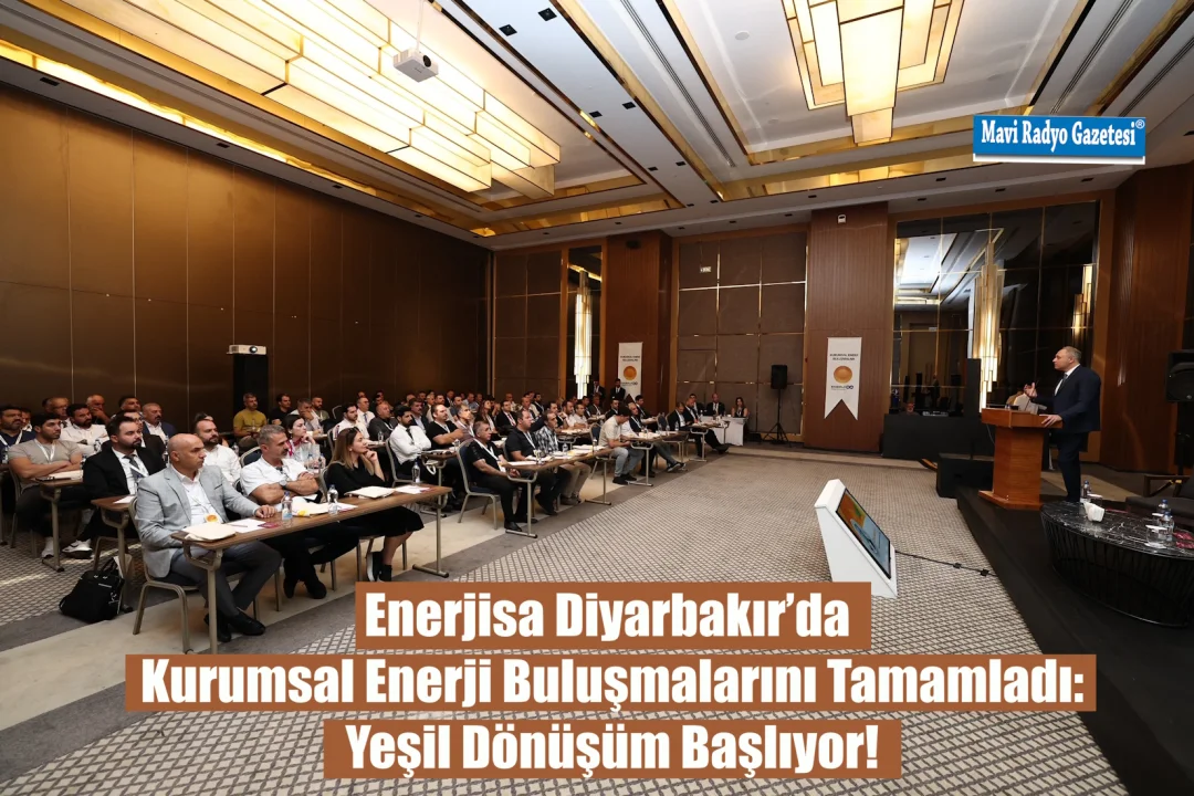 Enerjisa Diyarbakır’da Kurumsal Enerji Buluşmalarını Tamamladı: Yeşil Dönüşüm Başlıyor!