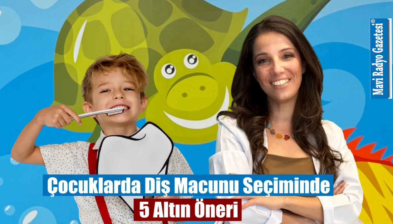 Çocuklarda Diş Macunu Seçiminde 5 Altın Öneri 