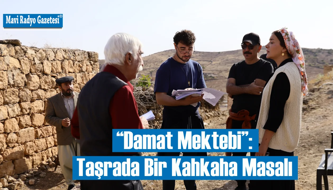 “Damat Mektebi”: Taşrada Bir Kahkaha Masalı 