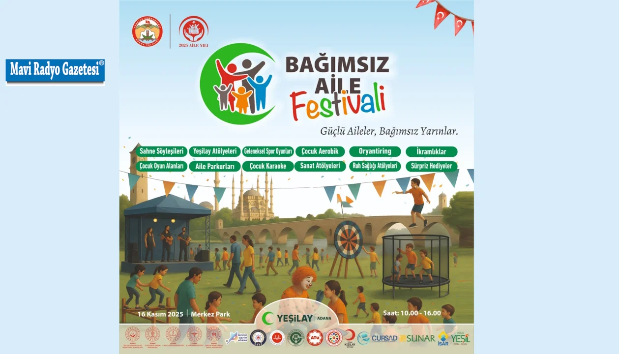 Adana Bağımsız Aile Festivali başlıyor