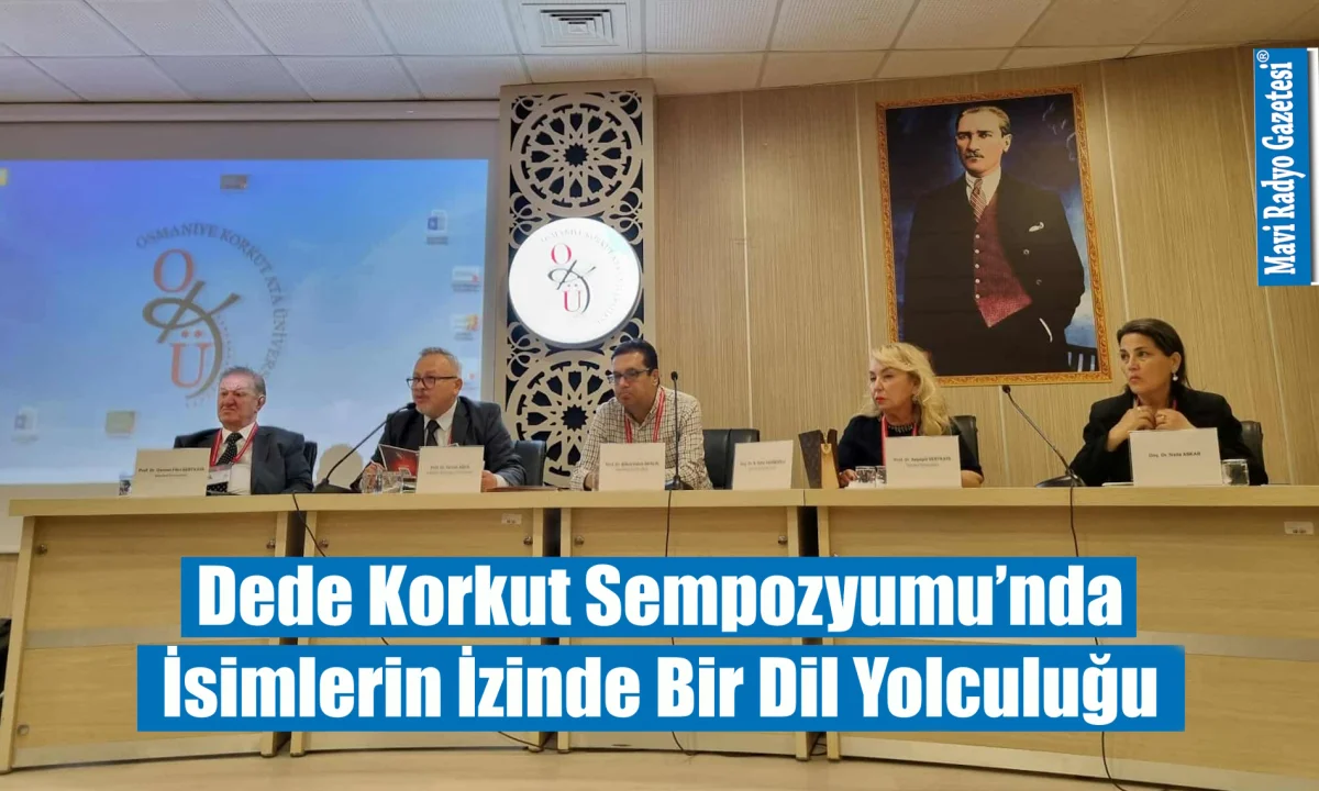 Dede Korkut Sempozyumu’nda İsimlerin İzinde Bir Dil Yolculuğu