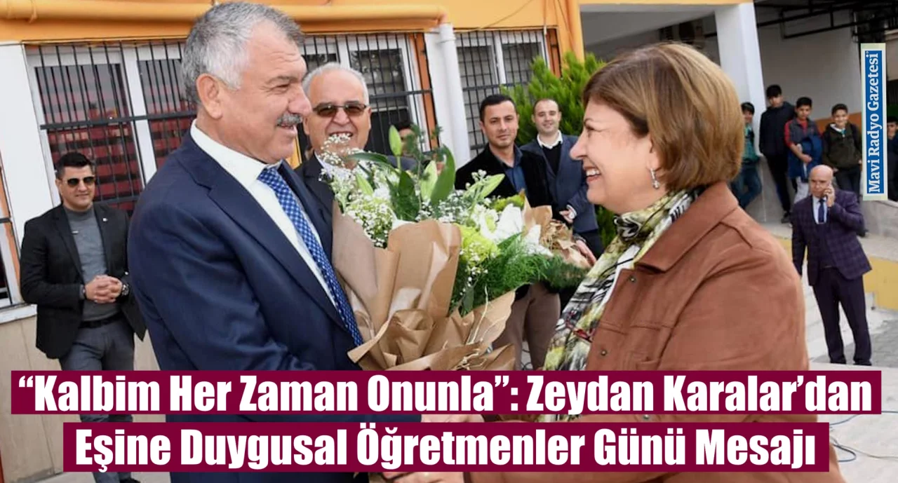 “Kalbim Her Zaman Onunla”: Zeydan Karalar’dan Eşine Duygusal Öğretmenler Günü Mesajı
