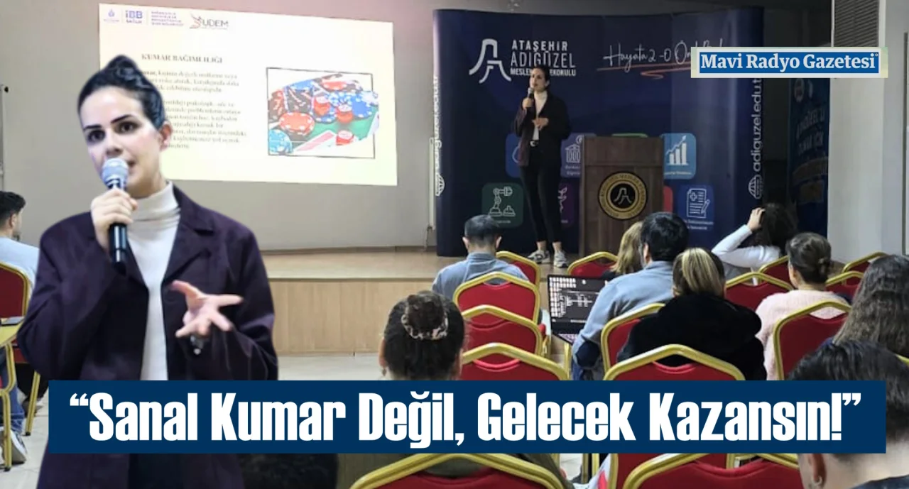 “Sanal Kumar Değil, Gelecek Kazansın!” 