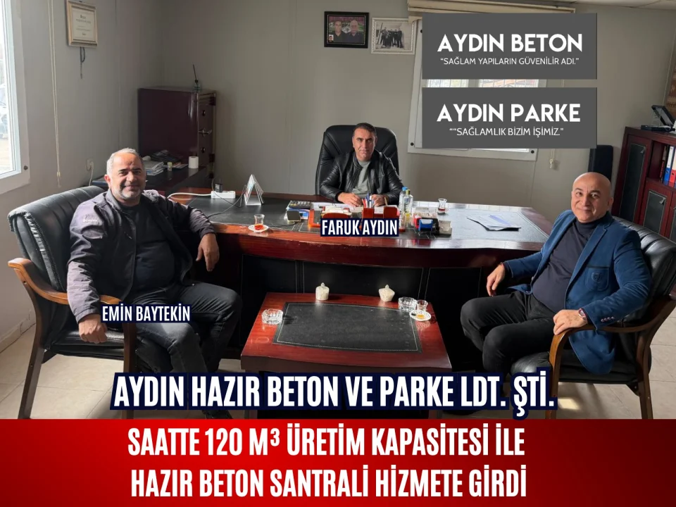 Aydın Parke Ceyhan’da yeni beton santralini devreye aldı