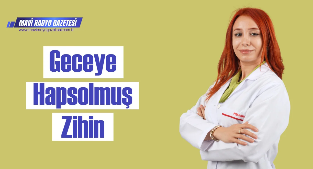 Geceye Hapsolmuş Zihin 