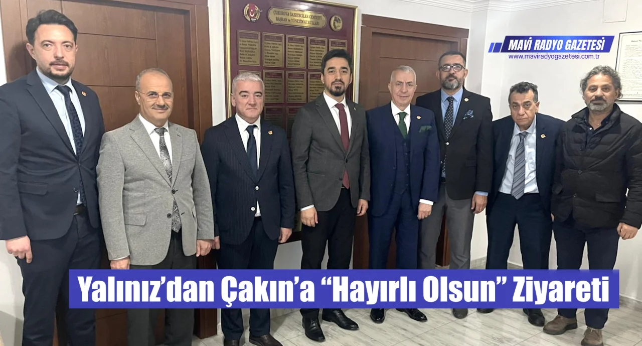 Yalınız’dan Çakın’a “Hayırlı Olsun” Ziyareti 