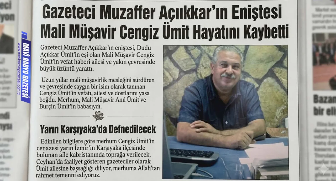 Gazeteci Muzaffer Açıkkar’ın Eniştesi Mali Müşavir Cengiz Ümit Hayatını Kaybetti