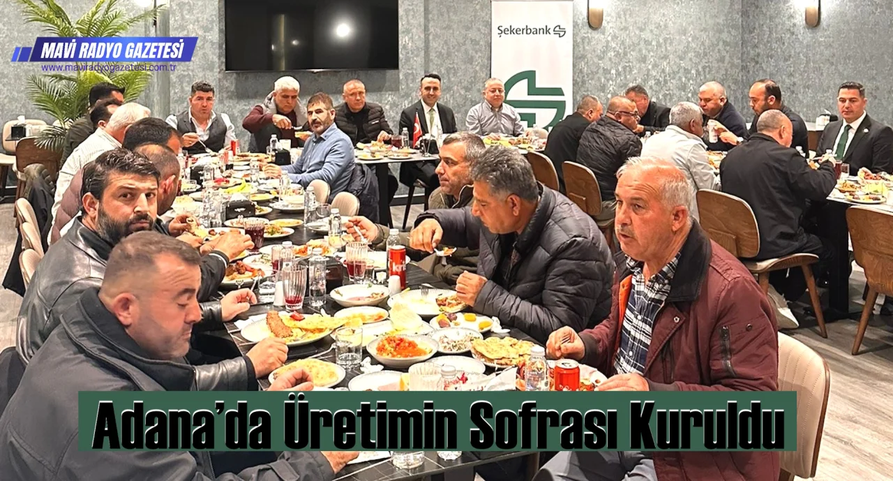 Adana’da Üretimin Sofrası Kuruldu 