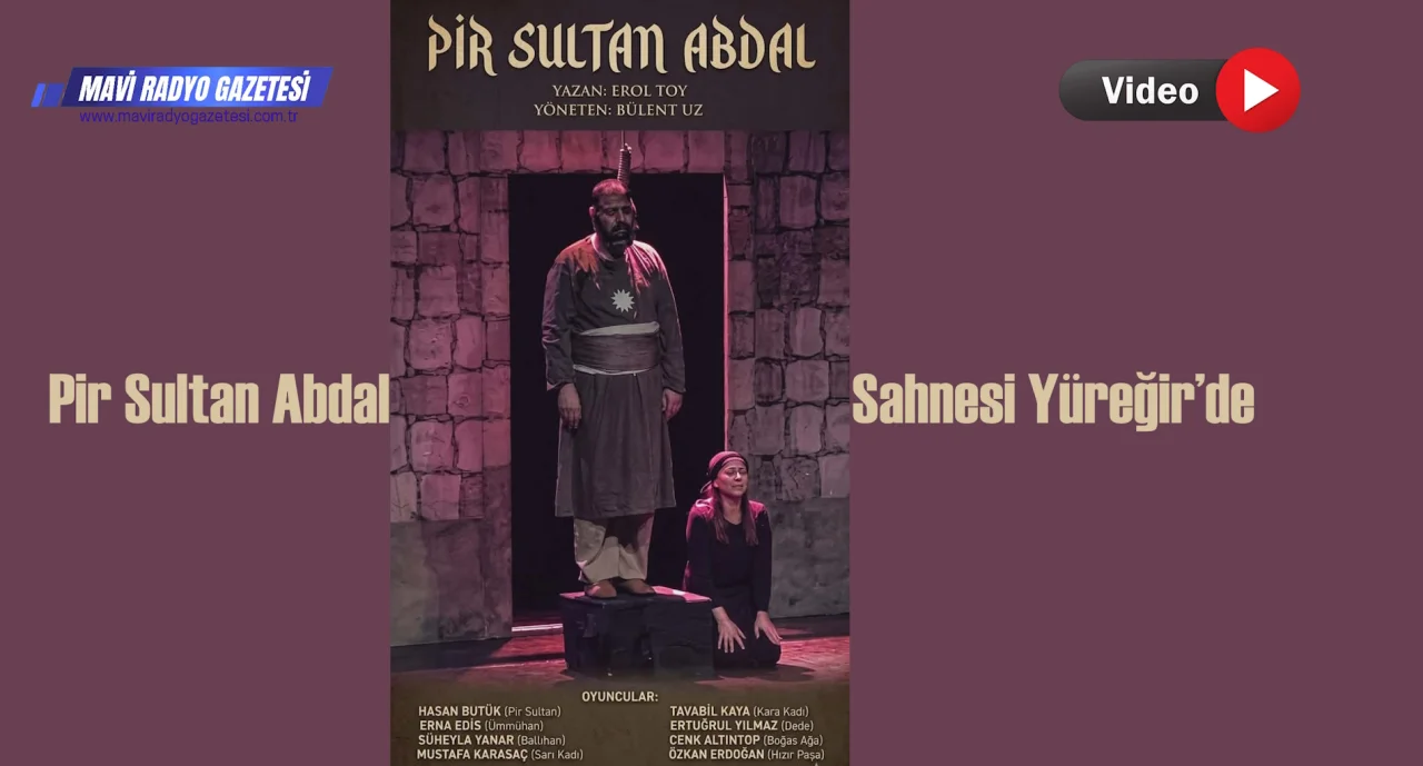 Pir Sultan Abdal Sahnesi Yüreğir’de 