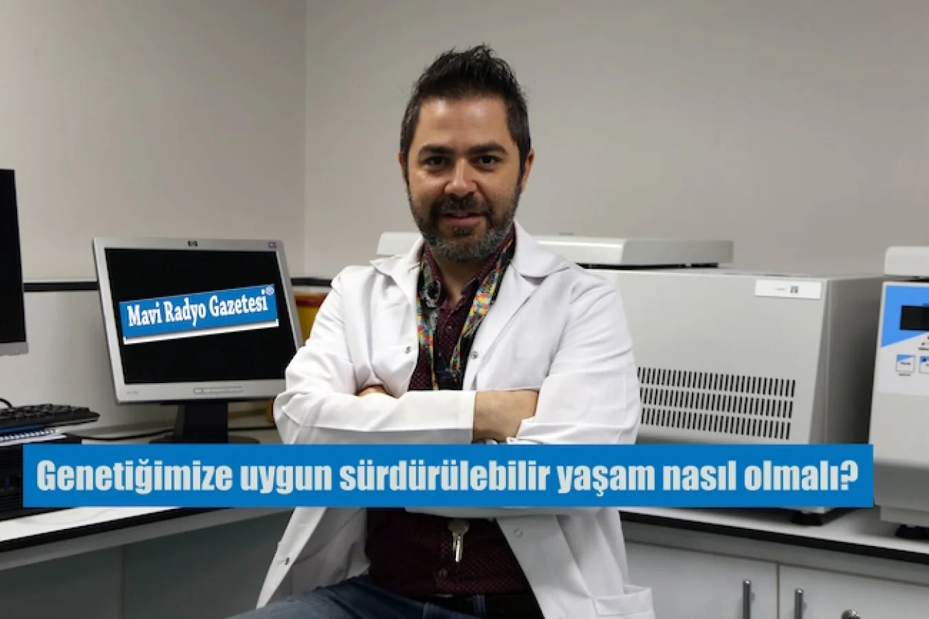 Genetiğimize uygun sürdürülebilir yaşam nasıl olmalı?