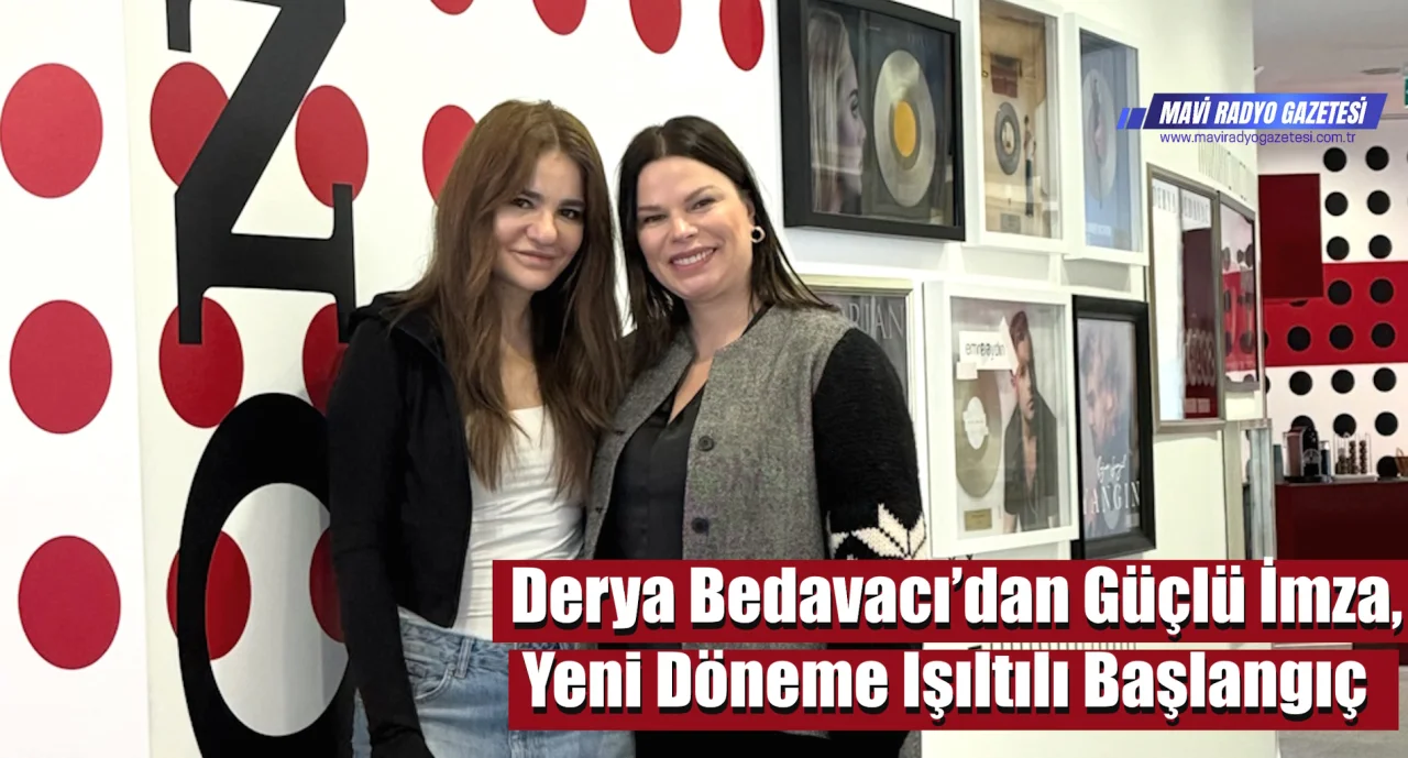 Derya Bedavacı’dan Güçlü İmza, Yeni Döneme Işıltılı Başlangıç