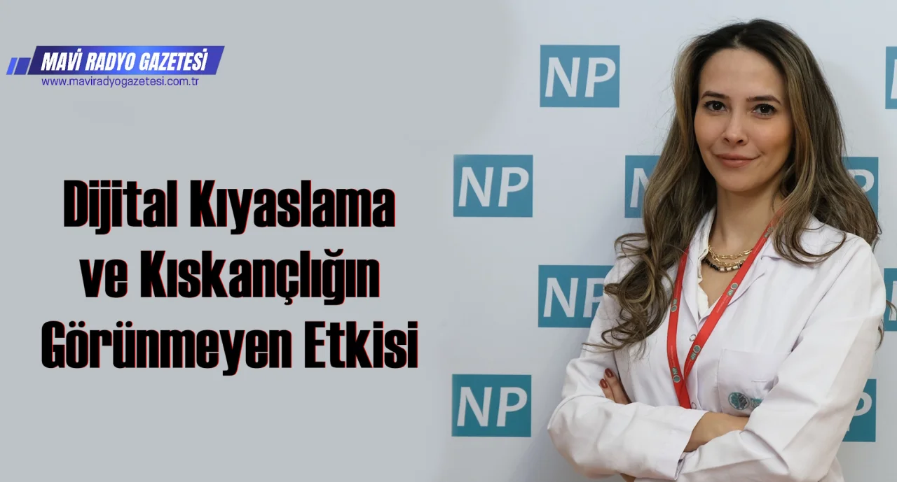 Dijital Kıyaslama ve Kıskançlığın Görünmeyen Etkisi