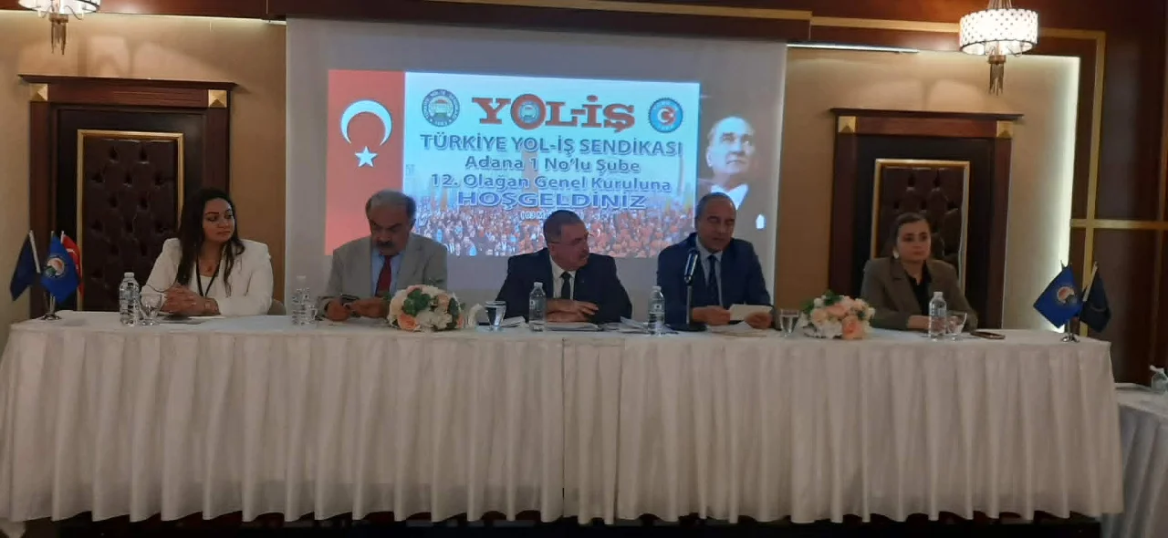 Adana’da Yol-İş Sendikası 12. Olağan Genel Kurulu başladı