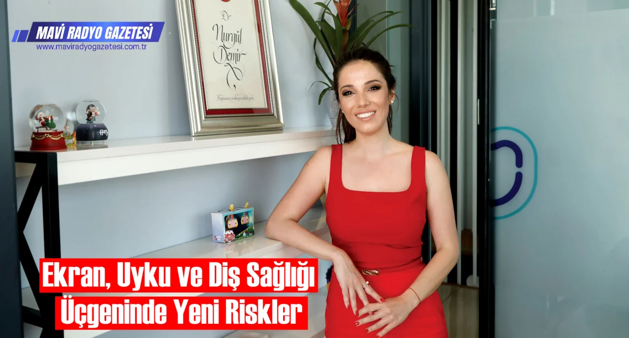 Ekran, Uyku ve Diş Sağlığı Üçgeninde Yeni Riskler 
