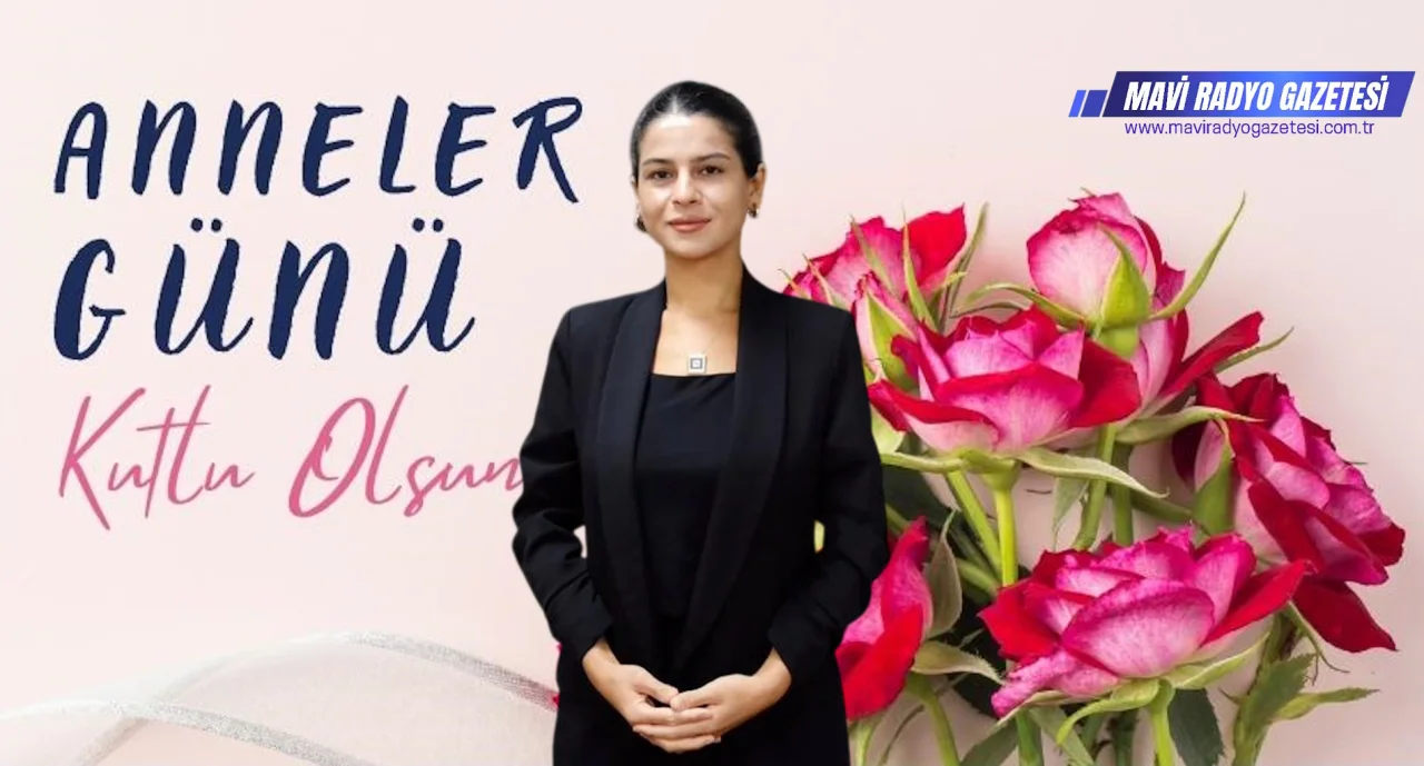 Annelerimiz Sevginin ve Fedakârlığın En Güzel Adıdır 