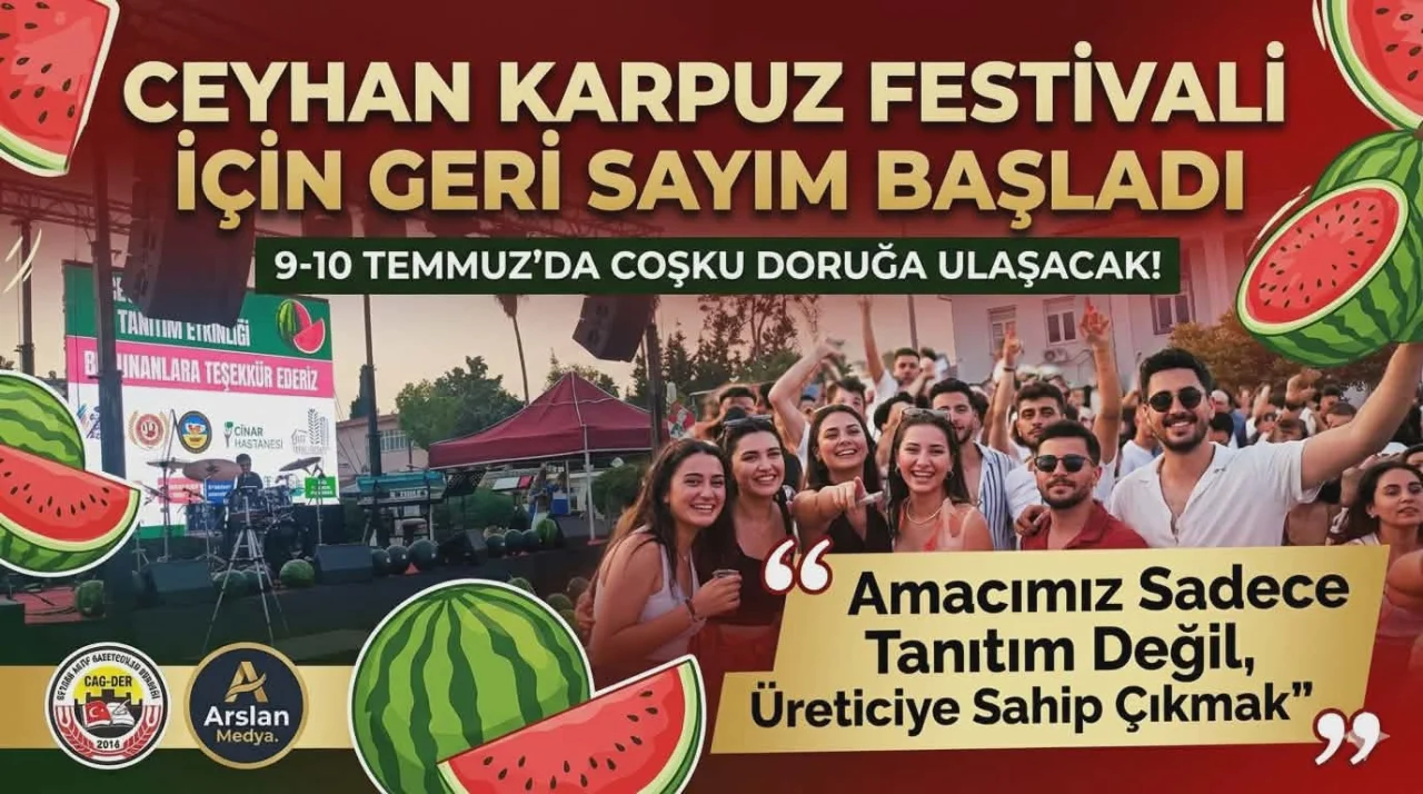 Ceyhan’ın Bereketi Festivale Dönüşüyor: Karpuzun Başkentinde Büyük Buluşma 