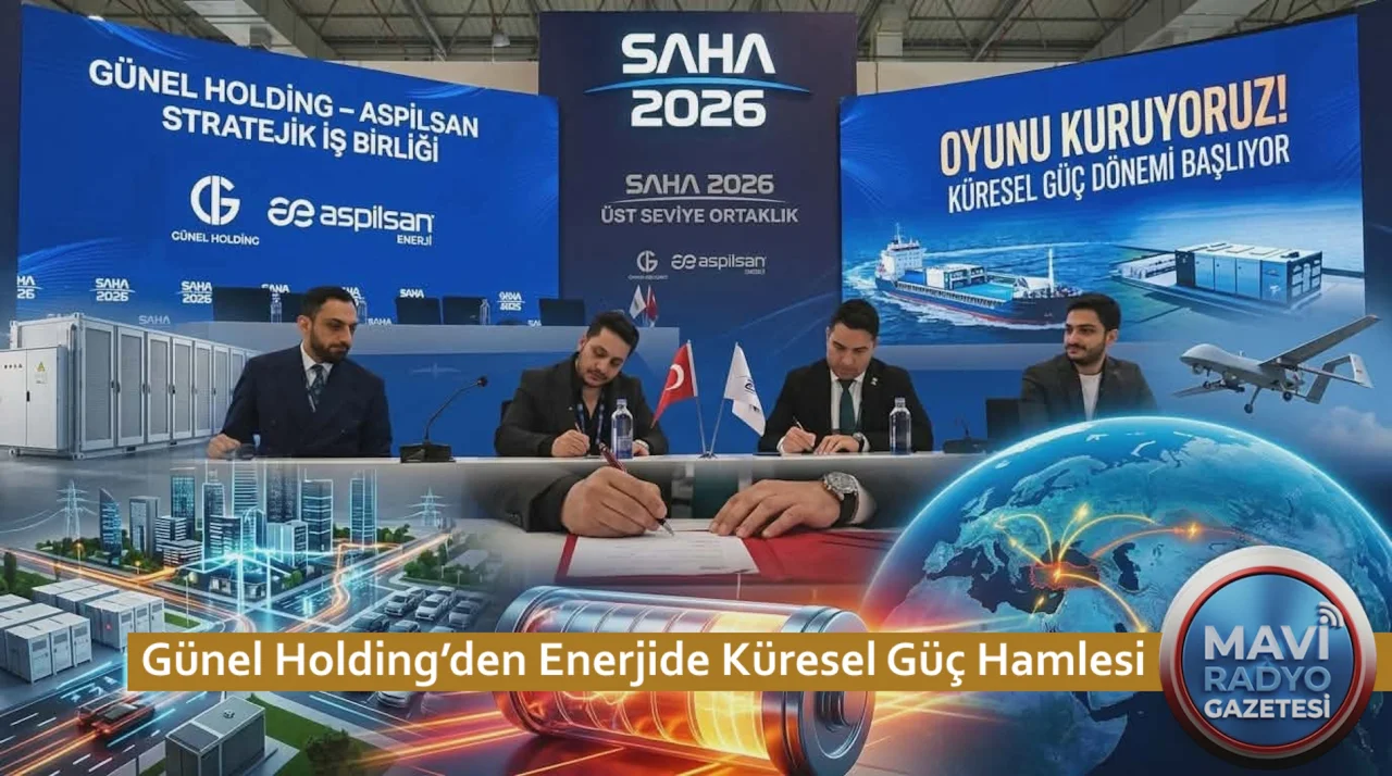 Günel Holding’den Enerjide Küresel Güç Hamlesi