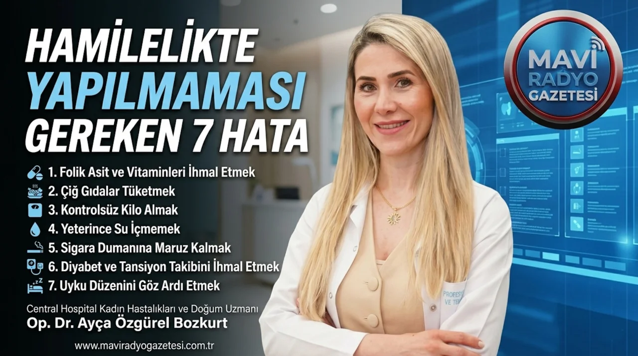 SAĞLIKLI BİR GEBELİK İÇİN 7 ADIM 