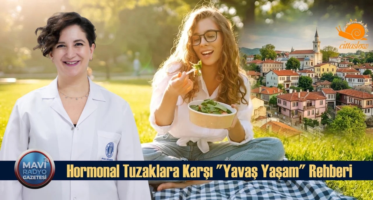 Hormonal Tuzaklara Karşı 