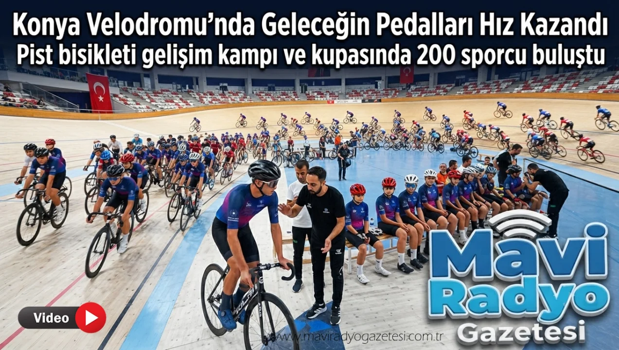 Konya Velodromu'nda Geleceğin Pedalları Hız Kazandı