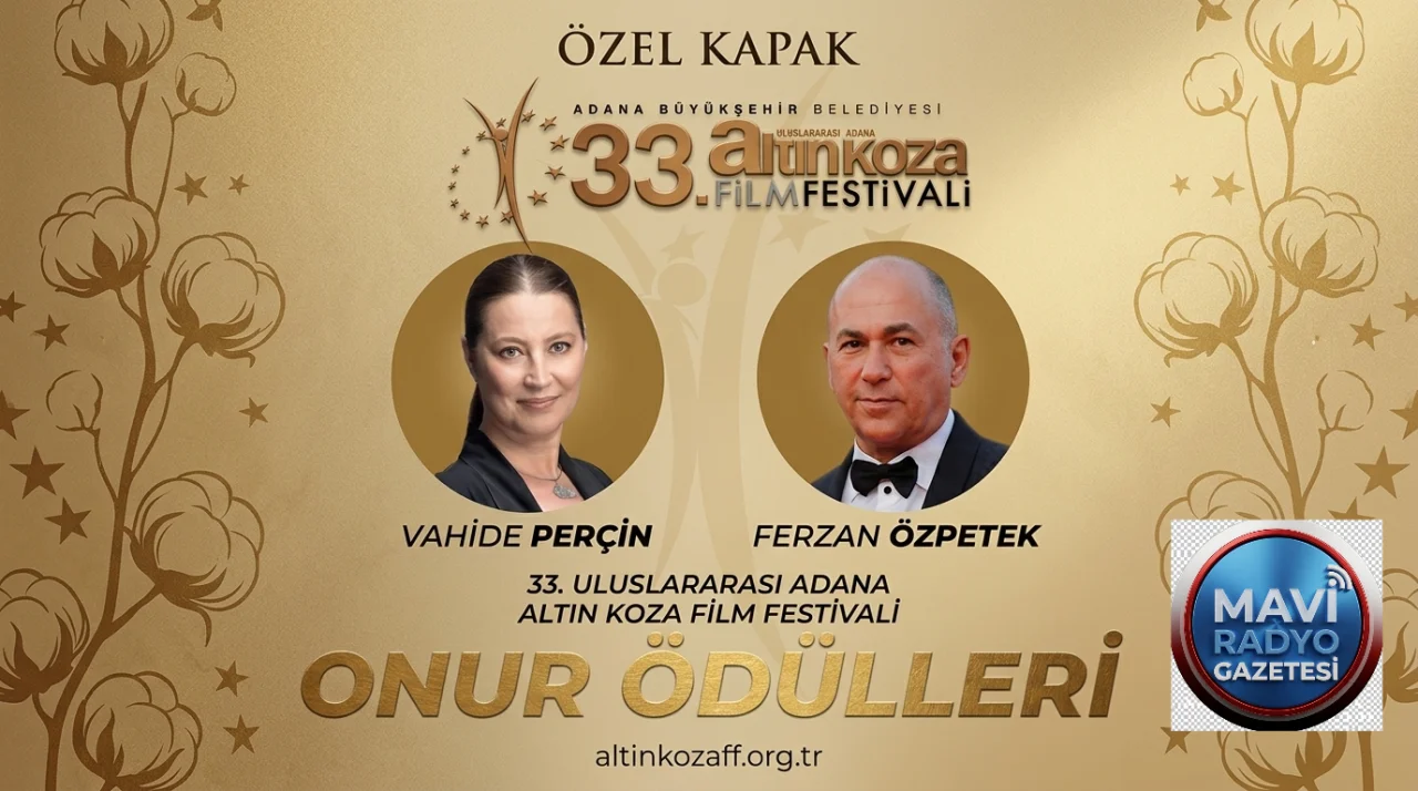 33. Adana Altın Koza Film Festivali'nde Onur Ödülü Vahide Perçin'e verilecek