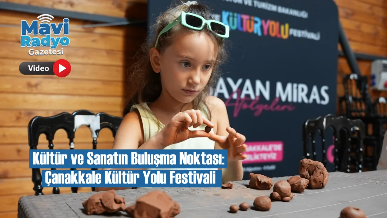 Kültür ve Sanatın Buluşma Noktası: Çanakkale Kültür Yolu Festivali