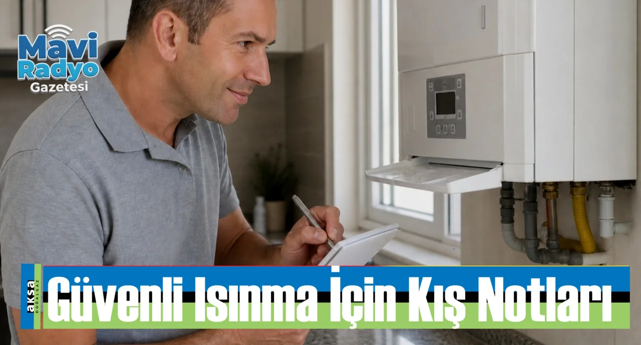 Güvenli Isınma İçin Kış Notları 