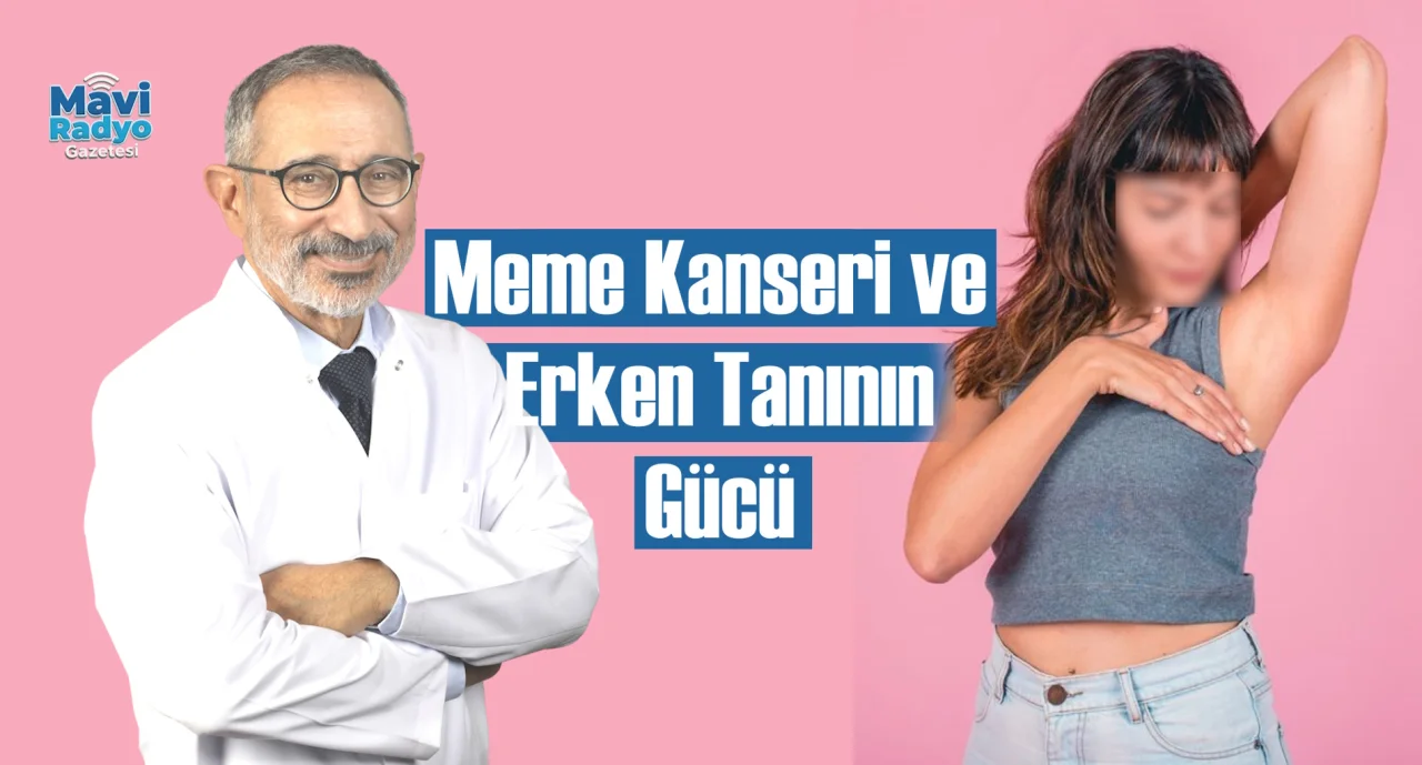 Meme Kanseri ve Erken Tanının Gücü