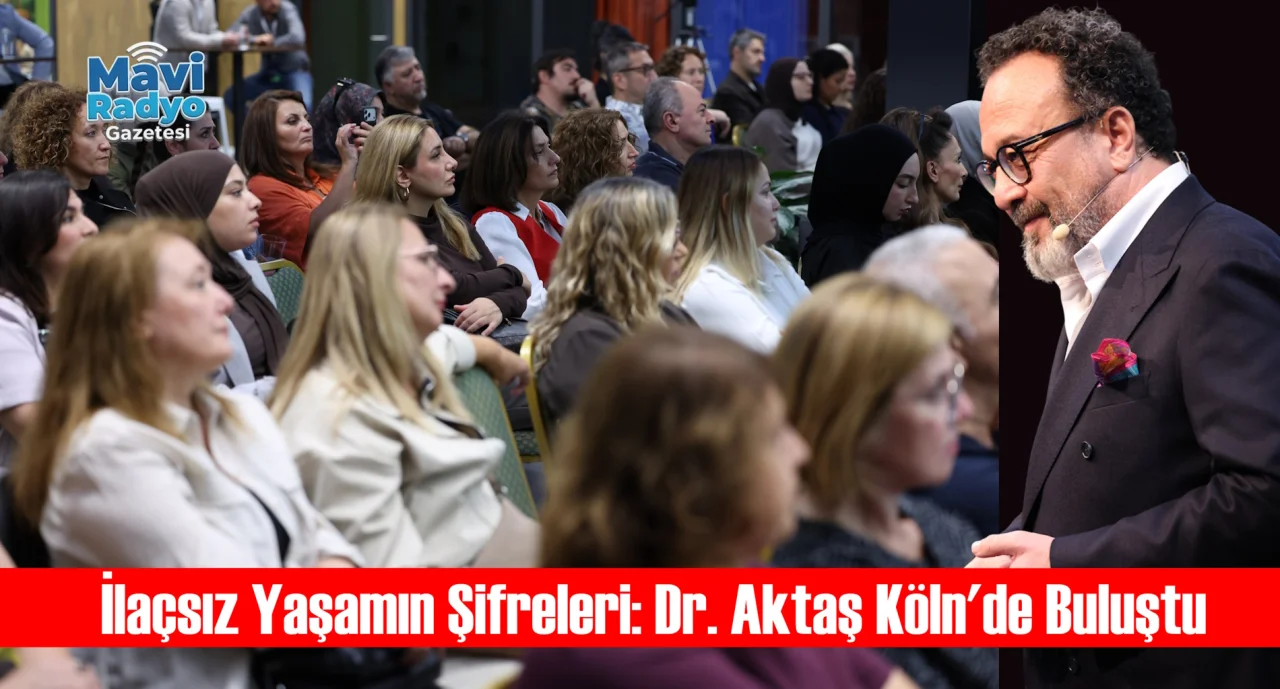 İlaçsız Yaşamın Şifreleri: Dr. Aktaş Köln'de Buluştu 