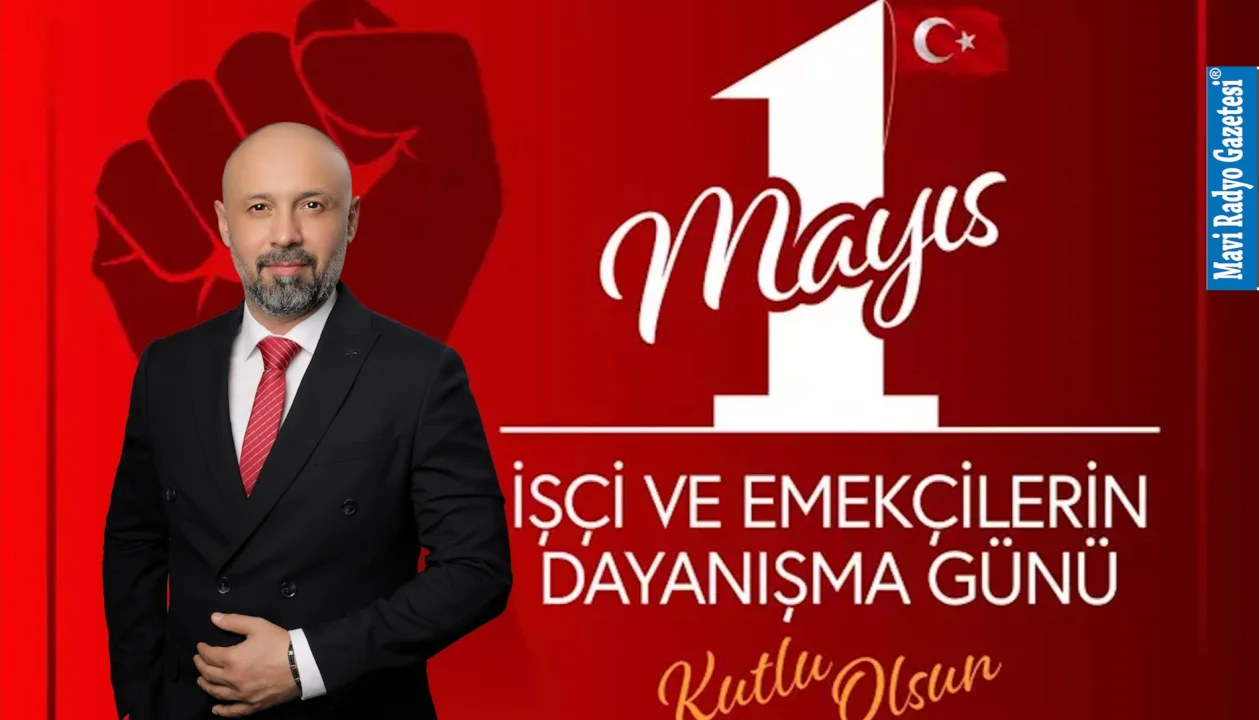 Başhekim Op. Dr. Kartal; “Emeğin, alın terinin, hakkın ve dayanışmanın simgesi'' 